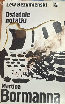 Ostatnie notatki Martina Bormana /42032/