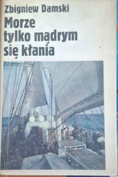 Morze tylko mądrym się kłania /42036/