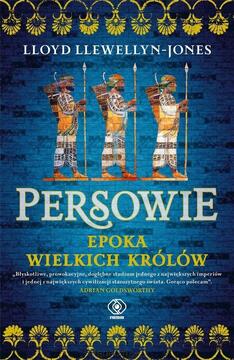 Persowie. Epoka wielkich królów /42067/