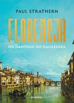 Florencja. Od Dantego do Galileusza /42069/