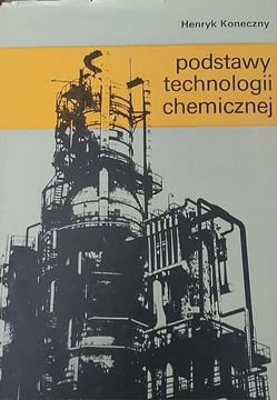 Podstawy technologii chemicznej /42095/