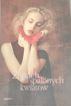 Zapach spalonych kwiatów /42126/