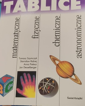 Tablice matematyczne, fizyczne, chemiczne i astronominczne /42139/