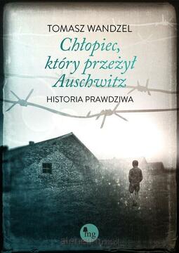 Chłopiec, który przeżył Auschwitz /42226/