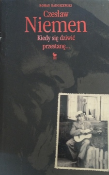 Czesław Niemen Kiedy się dziwi c przestanę /42249/