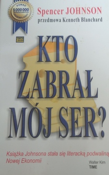 Kto zabrał mój ser? /42265/