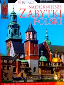 Najpiękniejsze Zabytki Polski