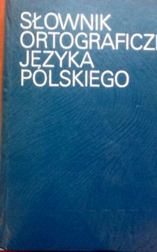 Słownik ortograficzny języka polskiego /30843/