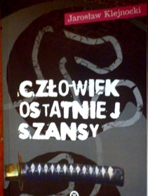 Człowiek ostatniej szansy