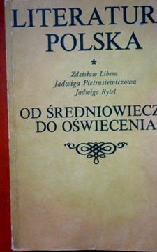 Literatura polska od średniowiecza do oświecenia