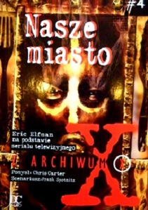 Z archiwum X  Nasze miasto