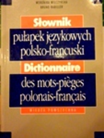 Słownik pułapek językowych polsko francuskich