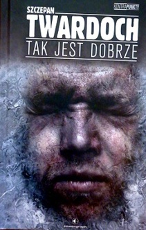 Tak jest dobrze