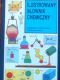 Ilustrowany słownik chemiczny