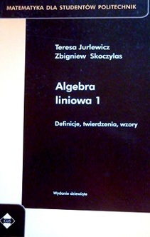 Algebra liniowa 1 Definicje, twierdzenia ,wzory