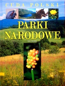 Parki narodowe  - Cuda Polski