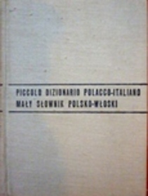 Mały słownik polsko-włoski, włosko-polski.