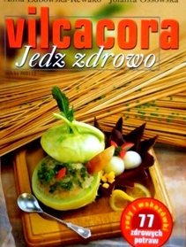 Vilcacora jedz zdrowo