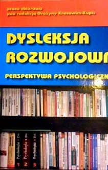 Dysleksja rozwojowa Perspektywa psychologiczna