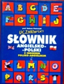 Uczniowski słownik angielsko-polski z indeksem polsko-angielskim