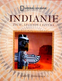 Indianie życie, legendy i sztuka
