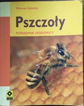 Pszczoły. Poradnik hodowcy