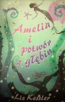 Amelia i potwór z głębin