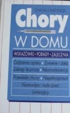 Chory w domu wskazówki porady zalecenia /7608/