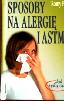 Sposoby na alergię i astmę