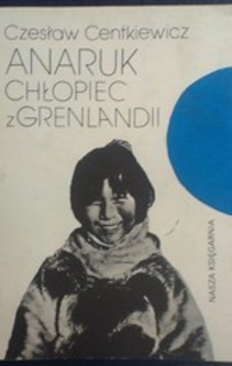Anaruk chłopiec z Grenlandii