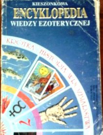 Encyklopedia wiedzy ezoterycznej - kieszonkowa
