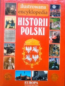 Ilustrowana Encyklopedia Historii Polski