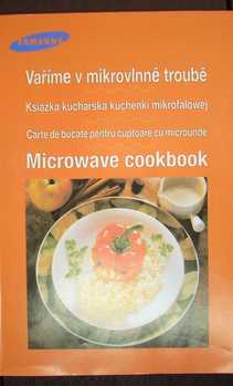Microwave magic the heart of 21 st centtury cooking