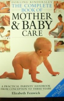 The complete Book of Mother & Baby care