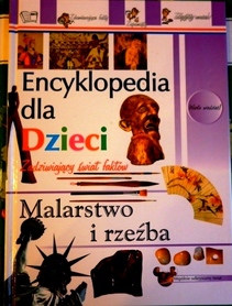 Encyklopedia dla dzieci Malarstwo i rzeźba
