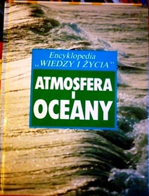 Atmosfera i oceany Encyklopedia "Wiedzy i Życia"