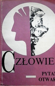Człowiek  - pytanie otwarte