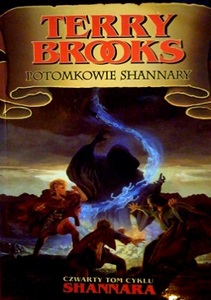 Potomkowie Shannary T.4 Shannara