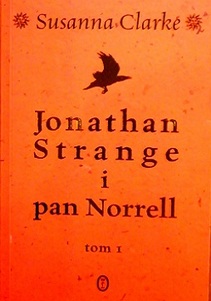 Jonathan Strange i pan Norrell tom 1