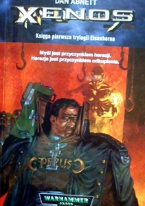 Trylogia Eisenhora T.1 Xenos