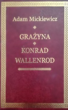 Grazyna. Konrad Wallenrod /33257/