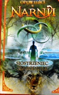 Opowieści z Narnii. Siostrzeniec czarodzieja /32076/