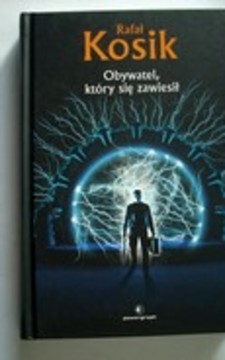 Obywatel, który się zawiesił - opowiadania tom I