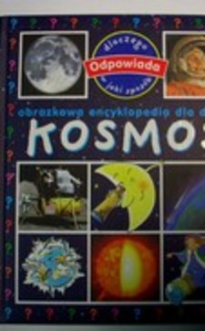 Obrazkowa encyklopedia dla dzieci Kosmos /20029/