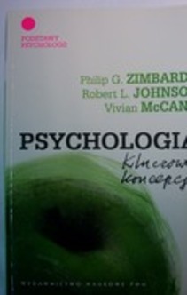 Psychologia kluczowe koncepcje Tom I Podstawy psychologii