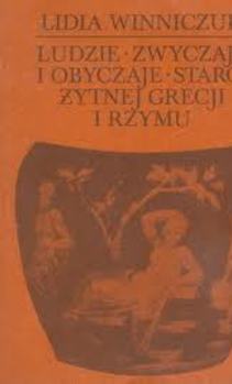 Ludzie zwyczaje i obyczaje starożytnej Grecji i Rzymu