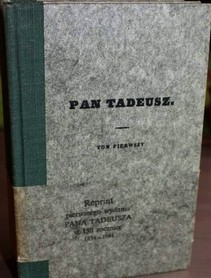 Reprint pierwszego wydania Pana Tadeusza w 150 rocznicę 1834-1984