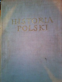 Historia Polski Tom III 1850/1864-1918 /31970/