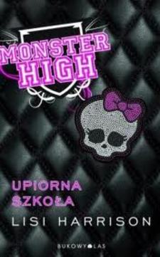 Monster High Tom 1 Upiorna szkoła /20079/