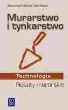 Murarstwo i tynkarstwo Technologia Roboty murarskie /9477/